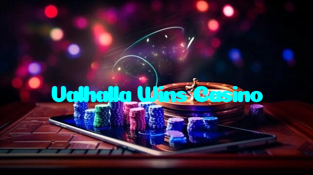 Valhalla Wins Casino